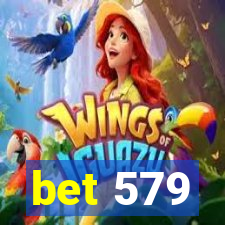 bet 579